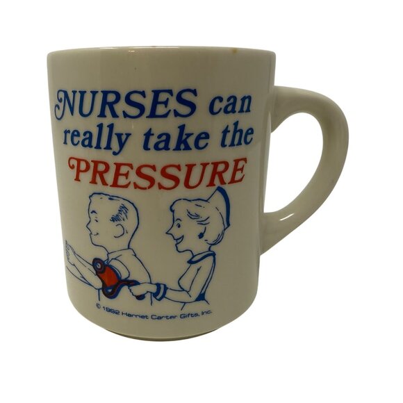 Vintage 1992 "Nurses Can Really Take The Pressure Off" Coffee Mug, Nurse Gift - Picture 3 of 6